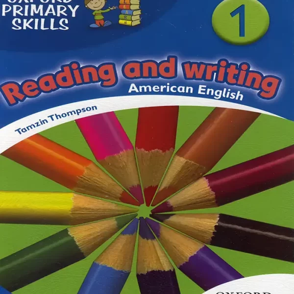 کتاب Oxford Primary Skills Reading and writing 1 American English