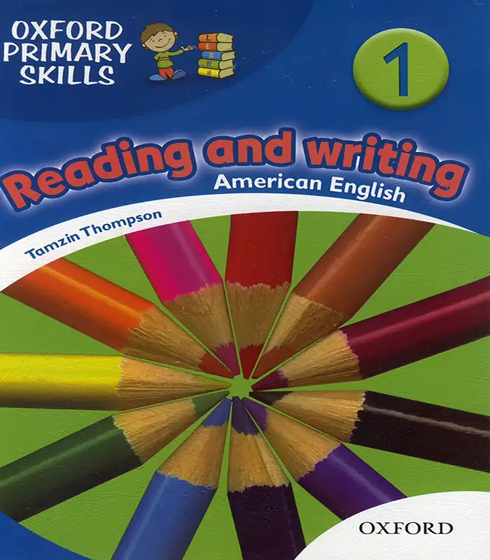 کتاب Oxford Primary Skills Reading and writing 1 American English