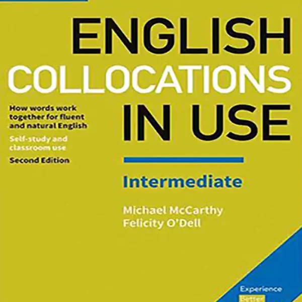 کتاب انگلیش کالکشن این یوز اینترمدیت ENGLISH COLLOCATIONS IN USE intermediateکتاب انگلیش کالکشن این یوز اینترمدیت ENGLISH COLLOCATIONS IN USE intermediate