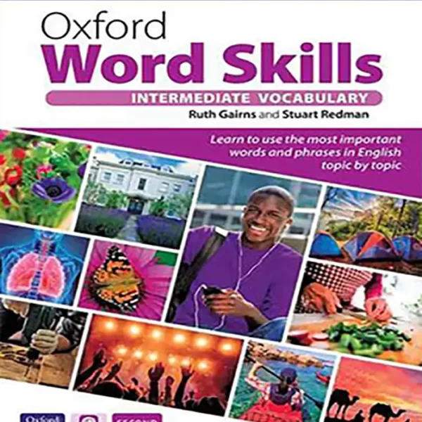 کتاب اکسفورد ورد اسکیلز اینترمدیت Oxford Word Skills intermediate ویرایش دوم