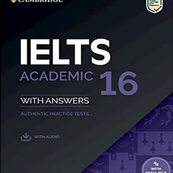 کتاب کمبریج آیلتس 16 آکادمیک Cambridge IELTS 16 Academic