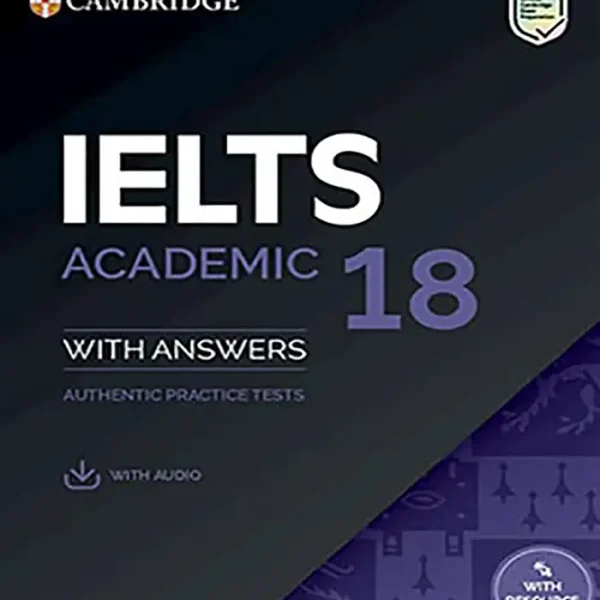 کتاب کمبریج آیلتس 18 آکادمیک IELTS 18 Academic