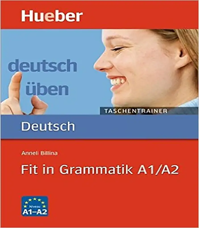 کتاب گرامر آلمانی فیت این گراماتیک Deutsch uben fit in grammatik A1/A2