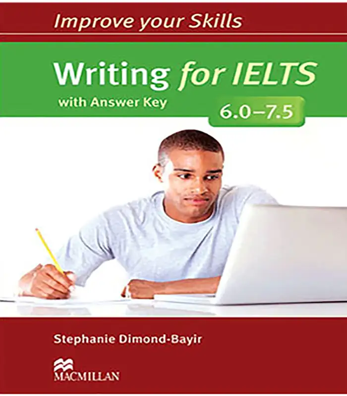 کتاب Improve your Skills Writing for IELTS 6.0-7.5