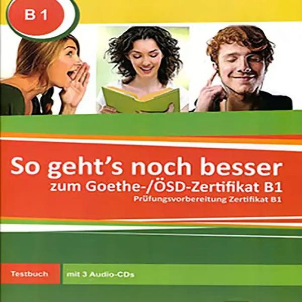 کتاب آلمانی So gehts noch besser B1