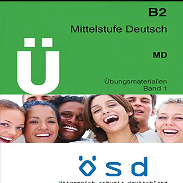 کتاب او اس دی میتلشتوفه دوچ OSD Mittelstufe Deutsch B2 Ubungsmaterialien Band 1