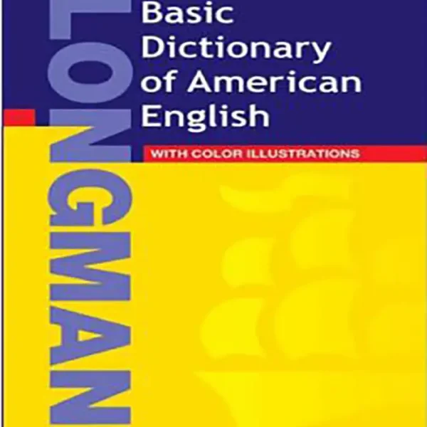 کتاب دیکشنری لانگمن بیسیک انگلیسی امریکایی longman Basic Dictionary Of American English