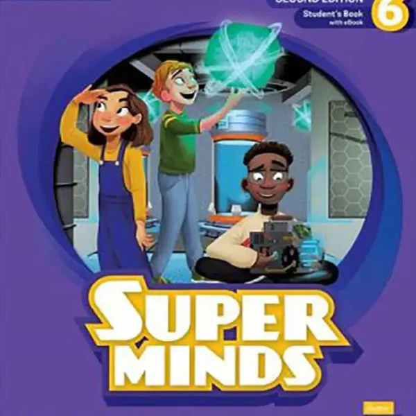 کتاب سوپر مایندز Super Minds 6ویرایش دوم