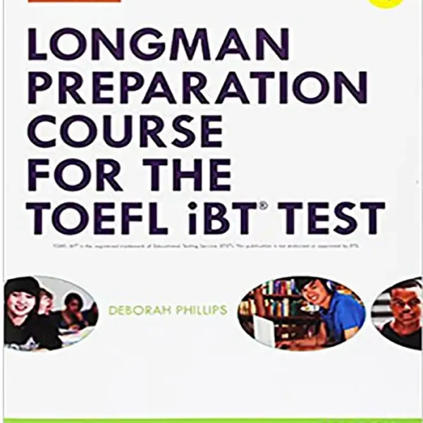   کتاب لانگمن تافل آِی بی تی تست LONGMAN PREPARATION COURSE FOR THE TOEFL iBT TEST