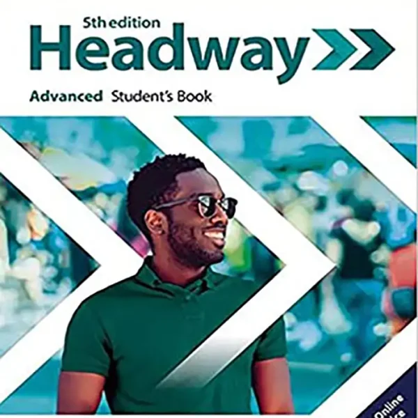 کتاب هدوی ادونس Headway Advancedویرایش پنجم