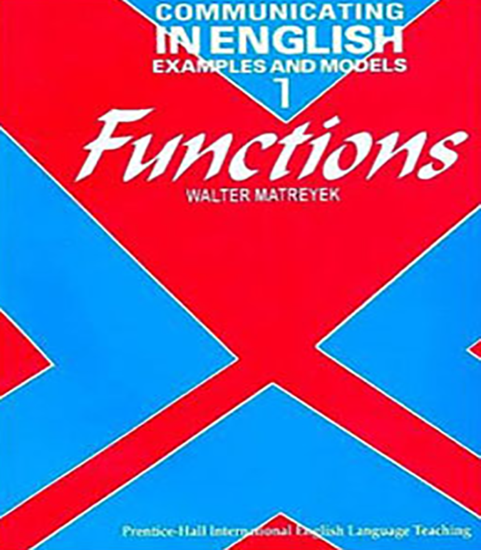 کتاب کامنیوکیتینگ این انگلیش اگزمپلز اند مودالز 1 فانکشنزCommunicating In English 1 Functions