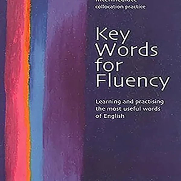 کتاب کی وردز فور فلوئنسی اینترمدیتKey Words For Fluency intermediate