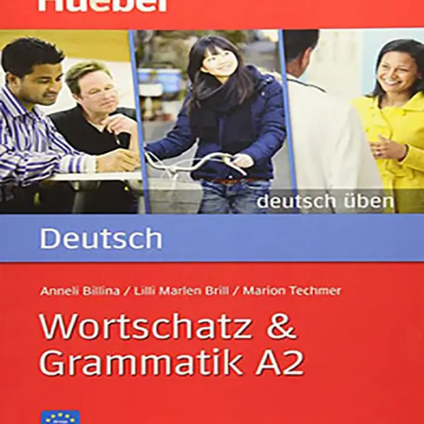 کتاب گرامر و واژگان زبان آلمانی Wortschatz & Grammatik A2