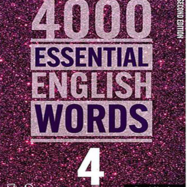 کتاب ۴۰۰۰ لغت ضروری زبان انگلیسی جلد چهارم4000ESSENTIAL ENGLISH WORDS 4