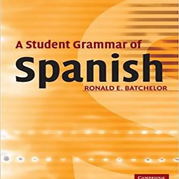 A Student Grammar of Spanish کتاب