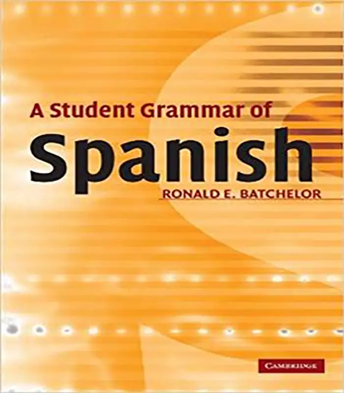 A Student Grammar of Spanish کتاب