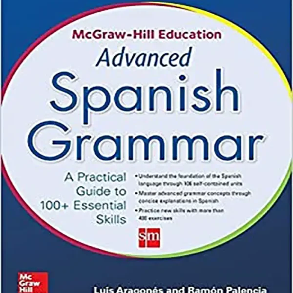 McGraw Hill Education Advanced Spanish Grammar کتاب