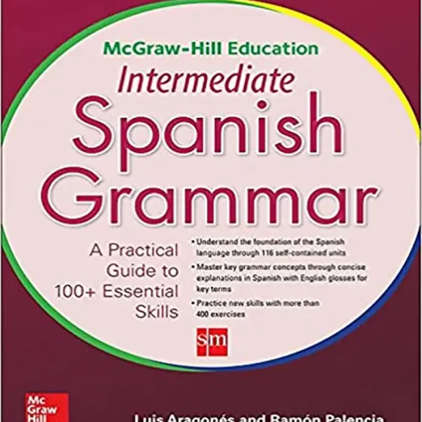 McGraw Hill Education Intermediate Spanish Grammar کتاب