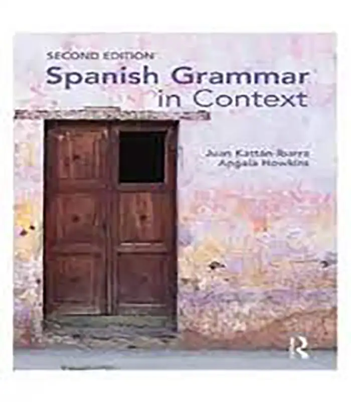 Spanish Grammar in Context کتاب