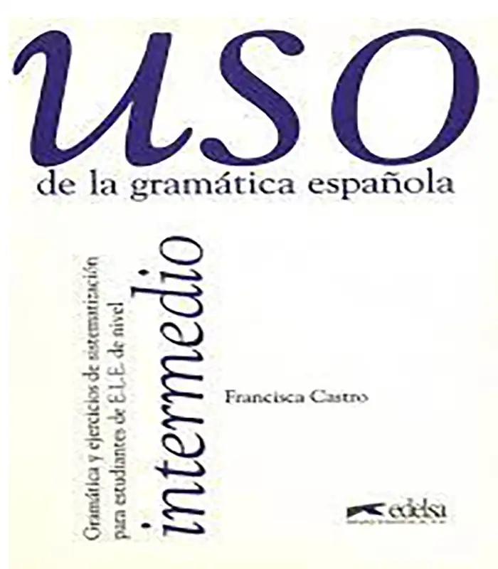 USO de la gramatica espanola intermedio کتاب