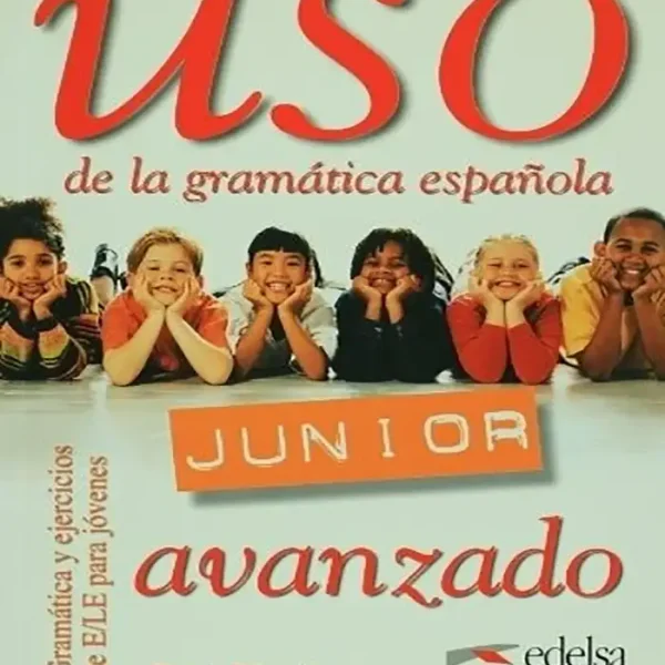 Uso De La Gramatica Espanola Junior Avanzado کتاب