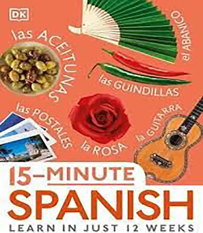 کتاب 15 Minute Spanish Learn in Just 12 Weeks