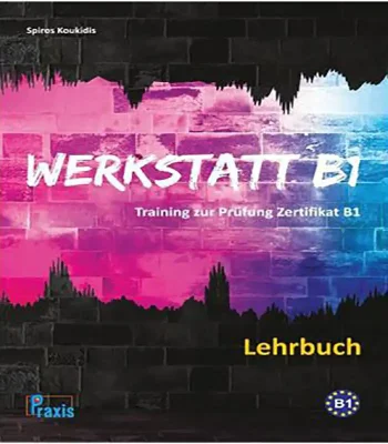 کتاب آزمون آلمانی ورکشتات Werkstatt B1 lehrbuch mit Arbeitsbuch