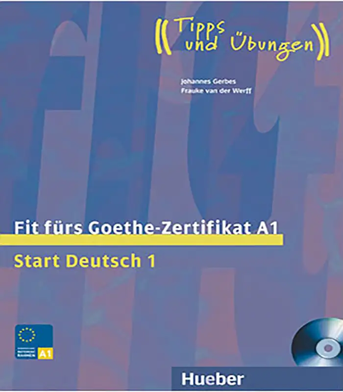 کتاب زبان آلمانی Fit furs Goethe Zertifikat A1 Start Deutsch 1