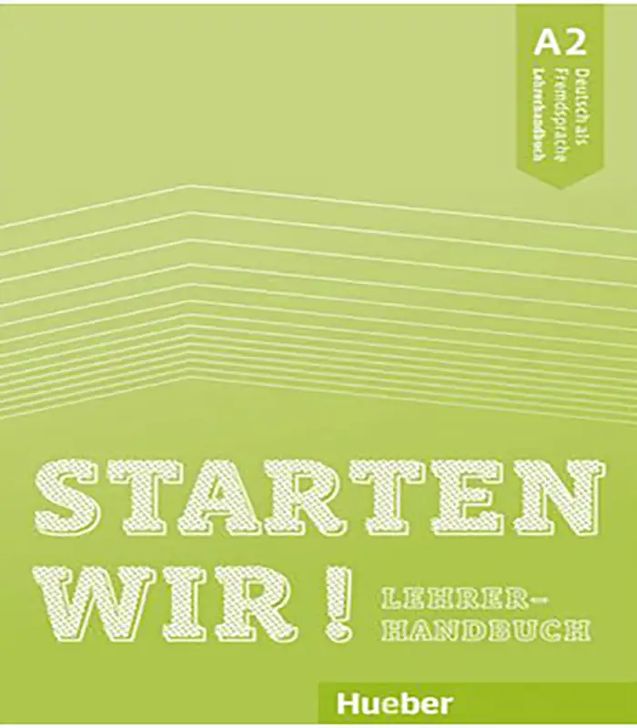 کتاب معلم اشتارتن ویر Starten wir A2 Lehrerhandbuch