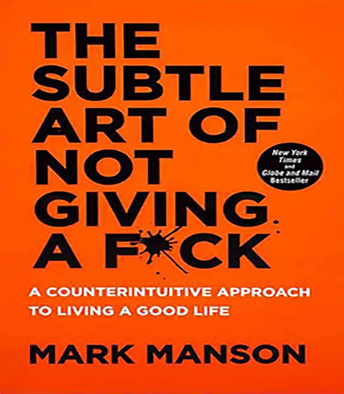 The Subtle Art of Not Giving a F*ck