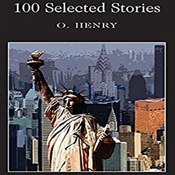 کتاب 100 داستان انگلیسی 100 Selected Stories از O. HENRY