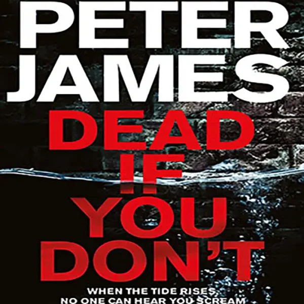 کتاب DEAD IF YOU DON’T – Peter James