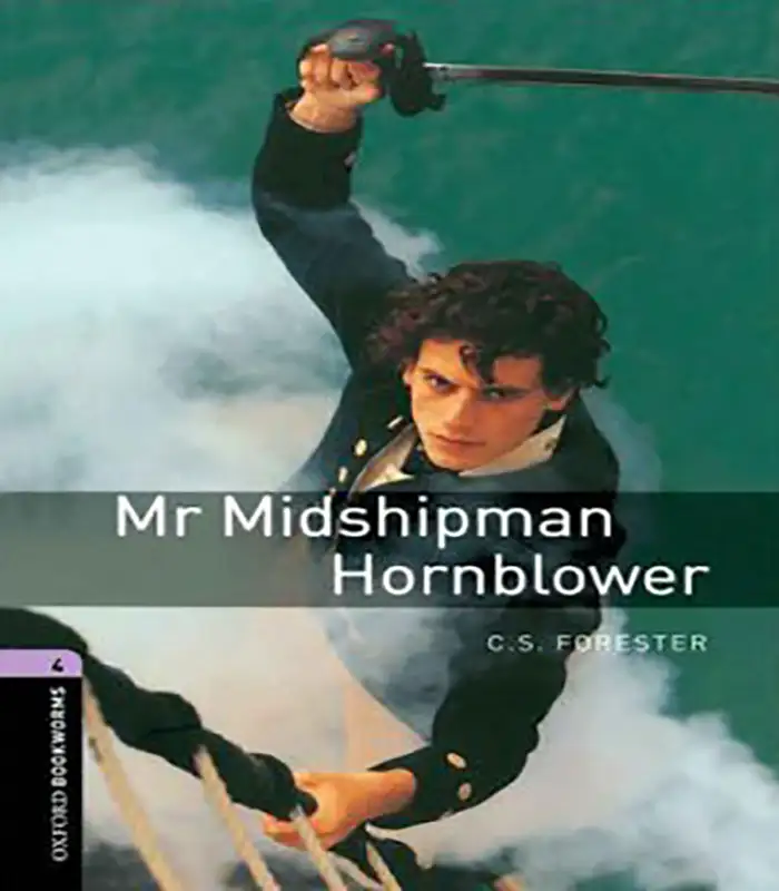 کتاب Oxford Bookworms 4 : Mr Midshipman Hornblower