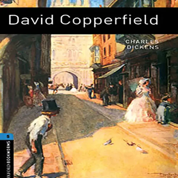 کتاب Oxford Bookworms 5- David Copperfield