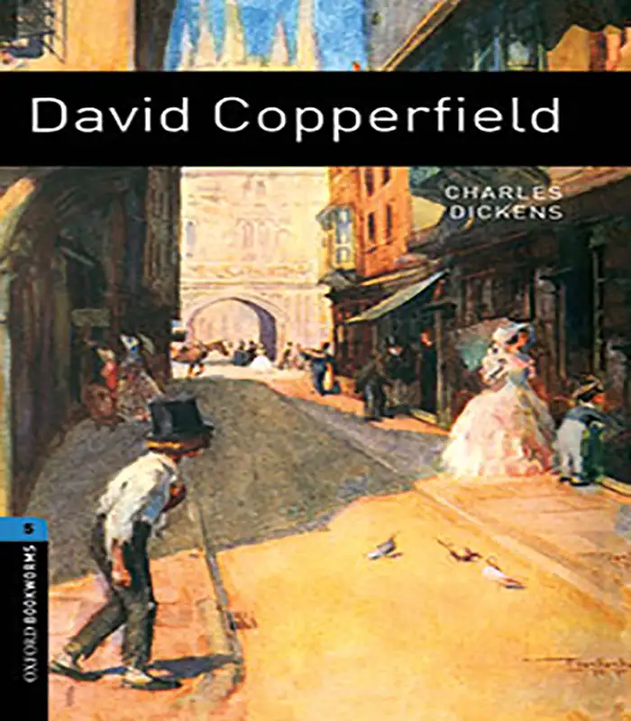 کتاب Oxford Bookworms 5- David Copperfield