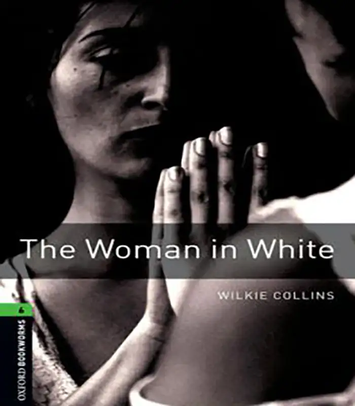 کتاب Oxford Bookworms 6 - The Woman in White