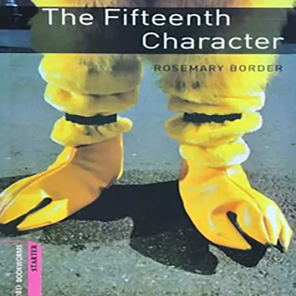 کتاب Oxford Bookworms Srtarter: The Fifteenth Character