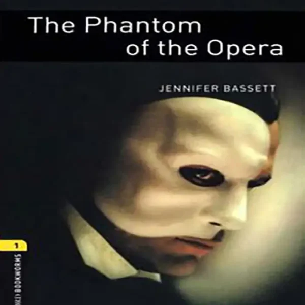 کتاب The Phantom of the opera (Oxford Bookworms 1)