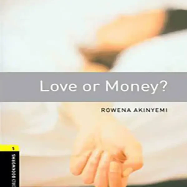 کتاب داستان Love or Money ? (Oxford Bookworms 1)