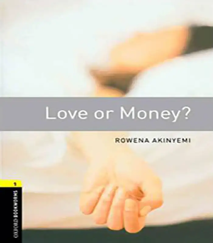 کتاب داستان Love or Money ? (Oxford Bookworms 1)