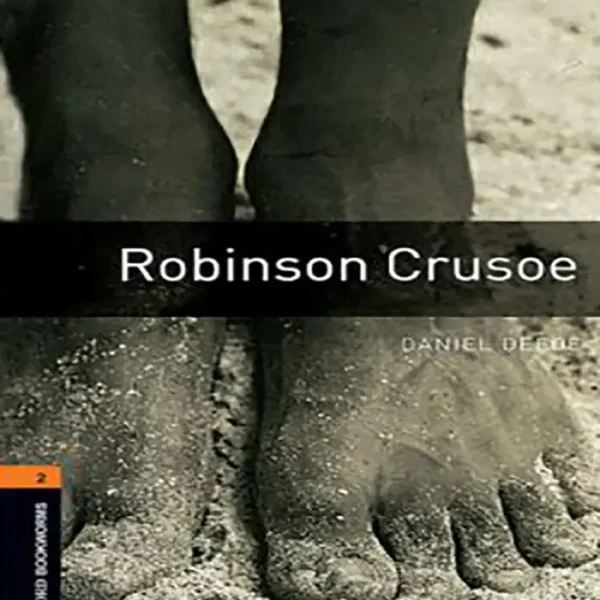 کتاب داستان انگلیسی رابینسون کروزو Oxford Bookworms 2 : Robinson Crusoe