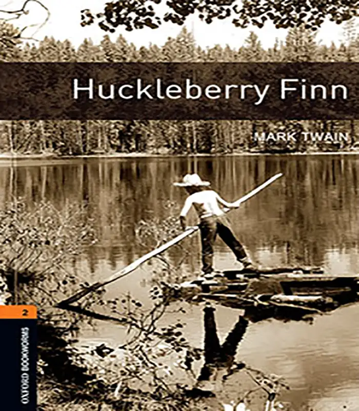 کتاب داستان زبان انگلیسی Oxford Bookworms 2 Huckleberry Finn