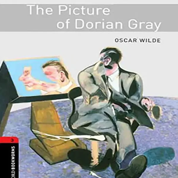 کتاب داستان زبان انگلیسی Oxford Bookworms 3 - The Picture of Dorian Gray